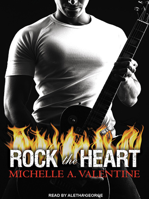 Title details for Rock the Heart by Michelle A. Valentine - Available